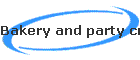 Bakery and party craft
