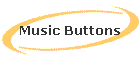 Music Buttons