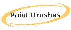 Paint Brushes