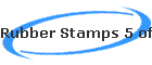 Rubber Stamps 5 of 6